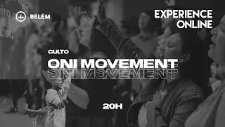 Culto Oni Movement 03/04/2020