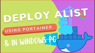 [5 Mins Docker Series] Deploy AList using Portainer and Install AList in Winodws