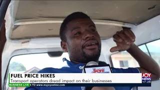 Fuel Price Hikes: Transport operators dread impact on their businesses -  JoyNews (18-10-21)