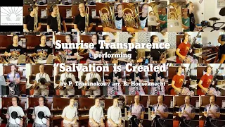 Salvation Is Created [[one-person 100-piece wind orchestra]] - SUNRISE TRANSPARENCE