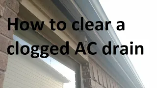 How to clear a clogged AC drain line