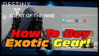 Destiny How To Buy Exotic Gear & Weapons From Xur The Agent Of The Nine!