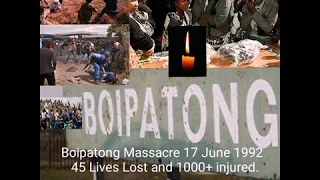 Boipatong Massacre 17 June 1992 | 28 years since the day 45 Lives BRUTALY KILLED by Apartheid Police