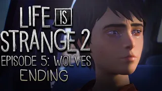 Life Is Strange 2 | Episode 5: WOLVES - Ending | Redemption | Playthrough [No Commentary]