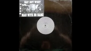 Man With No Name - Way Out West (Dub Mix) (House 1990)