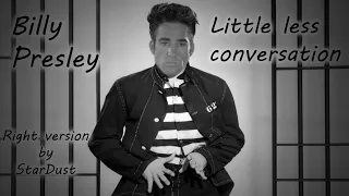 Billy Presley - Little less conversation (Gachi remix; Right version)