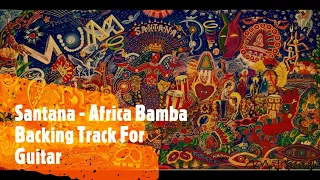 Backing Track // Santana - Africa Bamba // For Guitar & Vocals