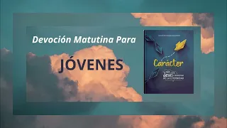 Devocion Matutina Para Jovenes 7 de junio del 2023