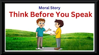 Learn English Through Story | Think Before You Speak | Short Story Think Before You Speak |