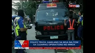 BP: Police truck, kabilang sa mga na-tow sa clearing operations ng MMDA