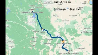 2023 April 11 Bozeman to Kalispell Montana. 'Coddiwompling' With Gary