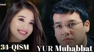 yur muhabbat 34-qism ( yangi milliy serial) |юр мухаббат 34-кисм (янги милий сериал)