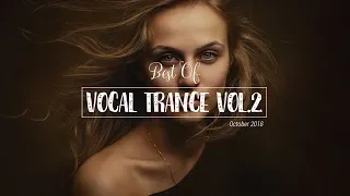 💥 Best of Vocal Trance 2018 Vol. 2 | October | Uplifting Vocal Trance Mix by Leeyan Jones