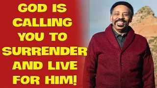 TUESDAY SPECIAL “GOD IS CALLING YOU TO SURRENDER AND LIVE FOR HIM!”, TONY EVANS, TUESDAY, OCT 06