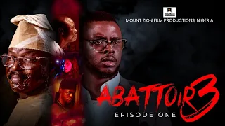 ABATTOIR SEASON 3 || EPISODE ONE