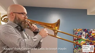 "Adagio" from Concerto for Cello, by Joseph Haydn - AMEB Grade 7 Trombone List B