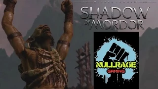 ► *NullPlays* Middle-earth: Shadow of Mordor (Ep7) | RATBAG IS WARCHIEF!