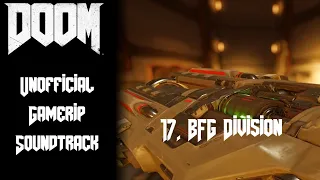 17. BFG Division | Doom - Unofficial Gamerip Soundtrack