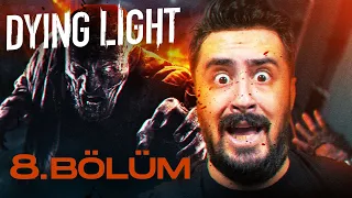 YOK EDEN KOREK PALASI! | DYING LIGHT TÜRKÇE BÖLÜM 8