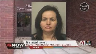 Woman accused of setting deadly fire appears in court