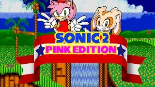 Sonic the Hedgehog 2: Pink Edition w/ Amy and Cream