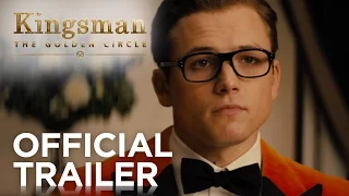 Kingsman: The Golden Circle - Trailer 1