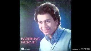 Marinko Rokvic - Ako se vrati ona - (Audio 1983)