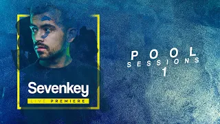 Sevenkey x Live @Pool Sessions 001 |  Deep House  Slap House Music Progressive House