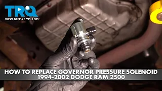 How to Replace Governor Pressure Solenoid 1994-2002 Dodge Ram 2500