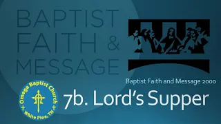 What Do Baptists Believe About the Lord's Supper? (BFM 7b)