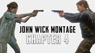 The Last of Us 2: John Wick Montage Chapter 4 (Blood Code)