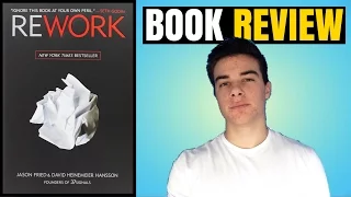 Rework by Jason Fried and David Heinemeier Hansson - Book Review