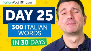 Day 25: 250/300 | Learn 300 Italian Words in 30 Days Challenge