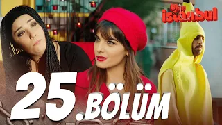 Ulan İstanbul 25. Bölüm - Full Bölüm