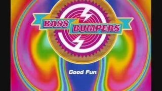 02. Bass Bumpers - Good Fun (12'' Power Mix)