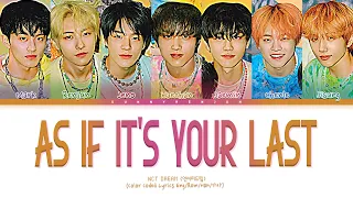 How would NCT DREAM sing As If It’s Your Last - BLACKPINK ? (Male Ver.)