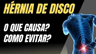 O que causa Hérnia de Disco