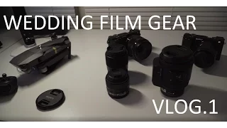 VLOG.1: WEDDING FILM GEAR - Sony a6300, Sony a6500, DJI Mavic, Zhiyun Crane, Glide Gear Geranos