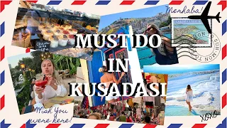 MUST DO IN KUSADASI