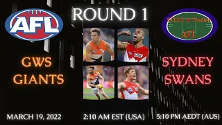 GWS Giants vs Sydney Swans | AFL Round 1 3/19/22 | STEEZ & TheDon