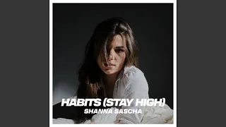 Habits (Stay High)