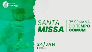 Santa Missa | 24 de Janeiro às 19h30