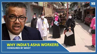 Why ASHA workers were honoured by WHO?
