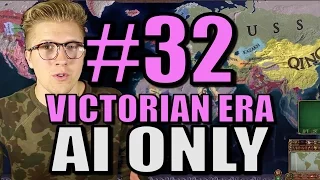 Europa Universalis 4 - [AI Only Extended Timeline] Victorian Era - Part 32