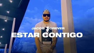 Jacob Forever - Estar contigo