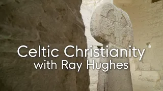 The Saints of Wales, The History of Celtic Christianity with Ray Hughes