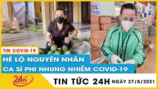 Hé lộ nguyên nhân ca sĩ Phi Nhung nhiễm Covid-19, tình trạng diễn biến nặng phải cấp cứu