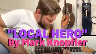 Mark Knopfler's "Going Home” from “Local Hero" SOLO GUITAR