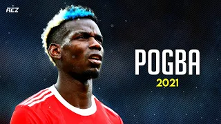 Paul Pogba 2021 ❯ Best Skills, Assists & Goals | HD