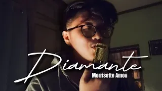 Diamante || Male cover || Morissette Amon